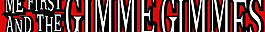 Me_First_and_the_Gimme_Gimmes logo設(shè)計(jì)欣賞 Me_First_and_the_Gimme_Gimmes唱片專輯LOGO下載標(biāo)志設(shè)計(jì)欣賞