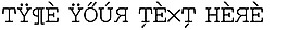 P？？？GL？世界t-font